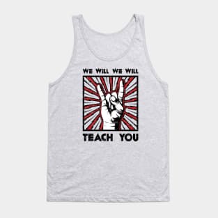WE WILL WE WILL TEACH YOU - RED - BARN SHIRT USA Tank Top